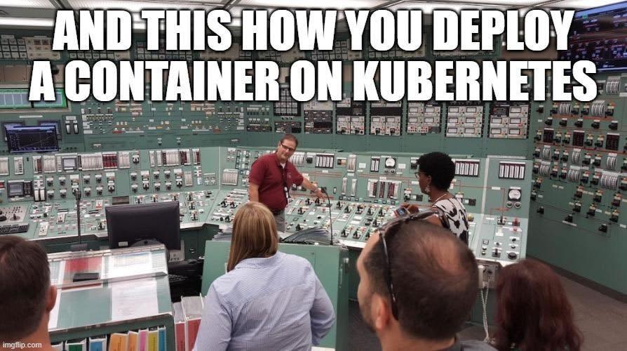6b6dd7fd-2ab4-4fb9-b041-8883b3cedd4e_how-you-deploy-a-container-on-kubernetes.jpg